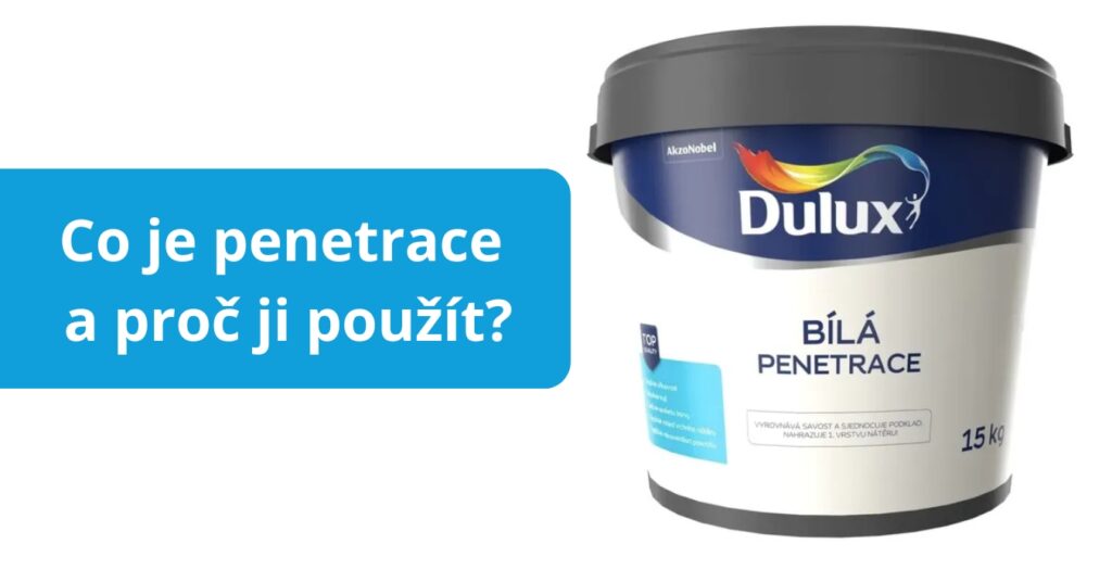 Co je penetrace a proč ji použít